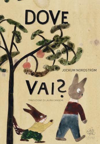 Dove vai? Ediz. a colori von Vànvere