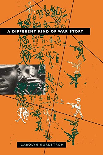 A Different Kind of War Story (Ethnography of Political Violence)