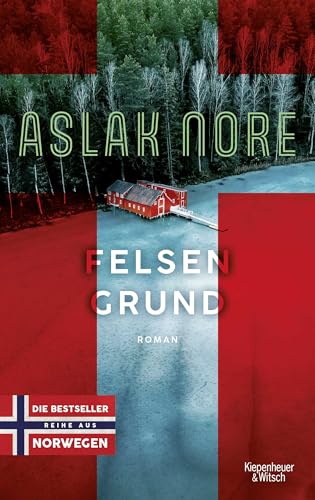 Felsengrund: Roman Felsengrund: Roman von KiWi-Paperback