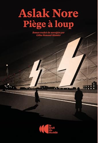 Piège à loup von BRUIT DU MONDE