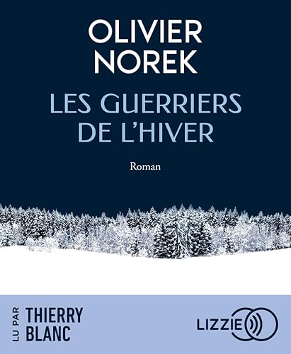 Les Guerriers de l'hiver von LIZZIE