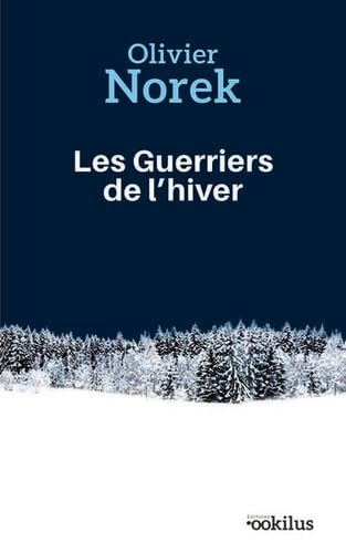 Les Guerriers de l'hiver von OOKILUS