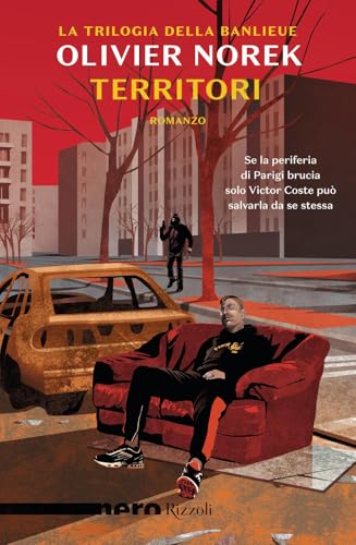 Territori. La trilogia della banlieu (Nero Rizzoli) von Rizzoli