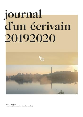 JOURNAL D'UN ECRIVAIN 20192020 von LA PLACE