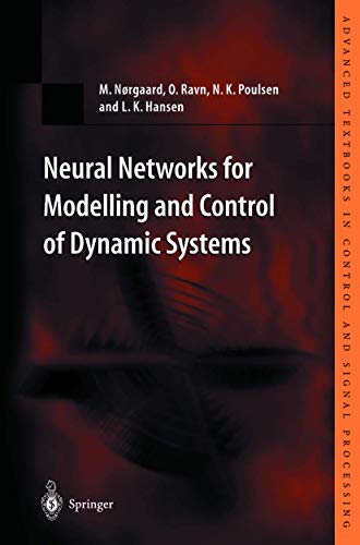 Neural Networks for Modelling and Control of Dynamic Systems: A Practitioner's Handbook (Advanced Textbooks in Control and Signal Processing) von Springer