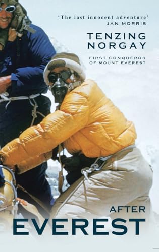 After Everest: An Autobiography von Gibson Square