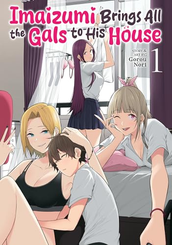 Imaizumi Brings All the Gals to His House Vol. 1 von Ghost Ship