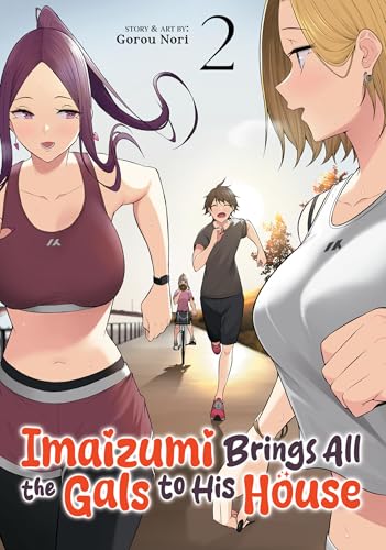Imaizumi Brings All the Gals to His House Vol. 2 von Ghost Ship