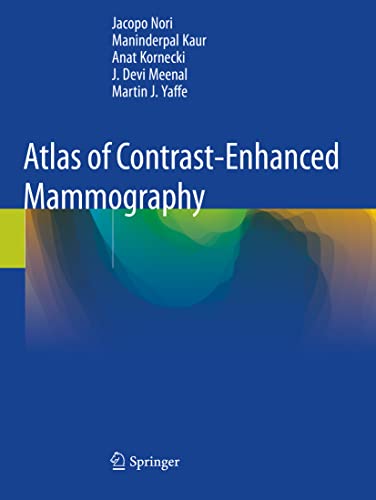 Atlas of Contrast-Enhanced Mammography von Springer