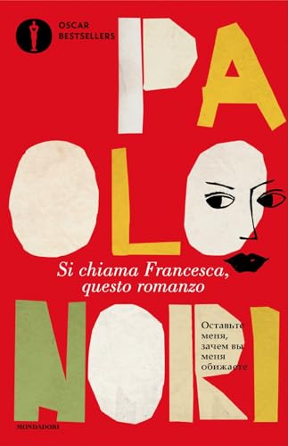 Si chiama Francesca, questo romanzo (Oscar bestsellers) von Mondadori