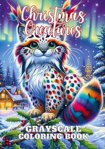 Christmas Creatures: Grayscale Coloring Book von Brave New Books
