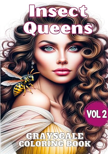 Insect Queens Vol 2: Grayscale Coloring Book von Brave New Books