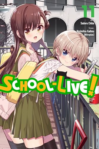 School-Live!, Vol. 11: Volume 11 (SCHOOL LIVE GN) von Yen Press
