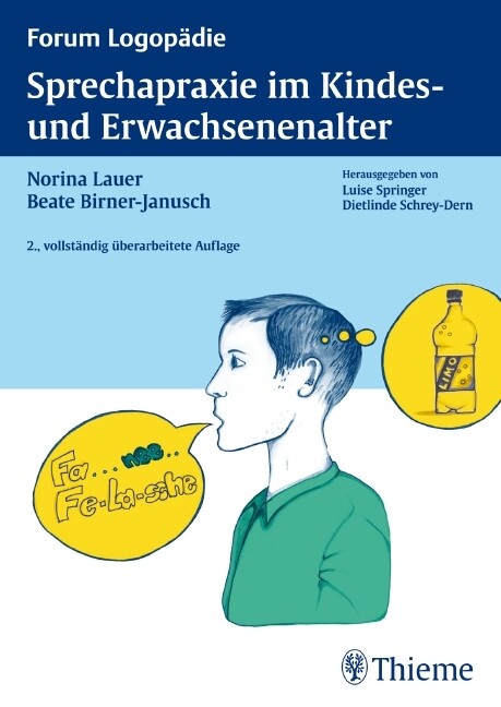 Sprechapraxie im Kindes- und Erwachsenenalter von Georg Thieme Verlag