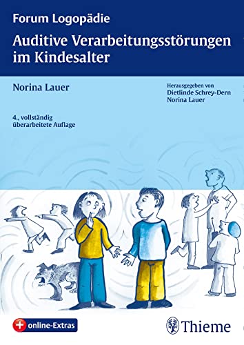 Auditive Verarbeitungsstörungen im Kindesalter von Georg Thieme Verlag