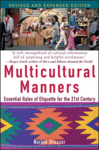 Multicultural Manners: Essential Rules of Etiquette for the 21st Century, Revised Edition von Wiley