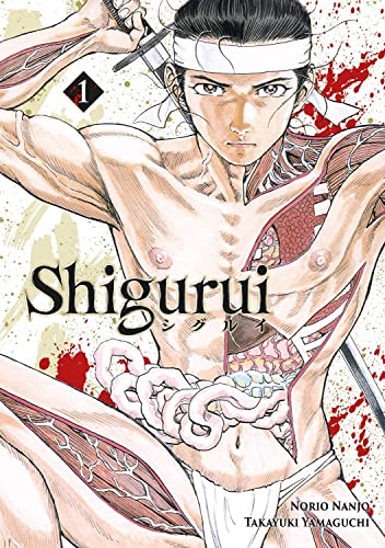 Shigurui - Tome 1 (Nouvelle édition) von MEIAN