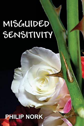 Misguided Sensitivity von All Things That Matter Press