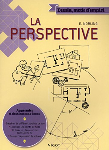 La perspective: Apprendre à dessiner pas à pas La perspective: Apprendre à dessiner pas à pas von VIGOT