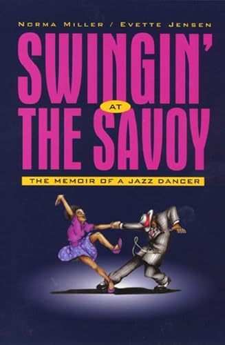 Swingin' at the Savoy: The Memoir of a Jazz Dancer von Temple University Press