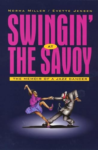 Swingin' at the Savoy: The Memoir of a Jazz Dancer