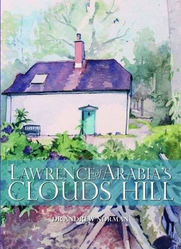 Lawrence of Arabia's Clouds Hill von Halsgrove