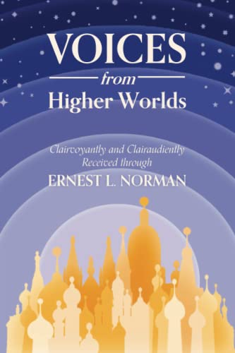 Voices from Higher Worlds