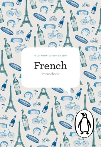 The Penguin French Phrasebook: Fourth Edition (The Penguin Phrasebook Library) von Penguin Books