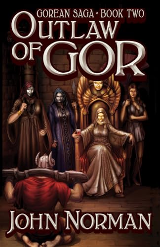Outlaw of Gor (Gorean Saga, Band 2)