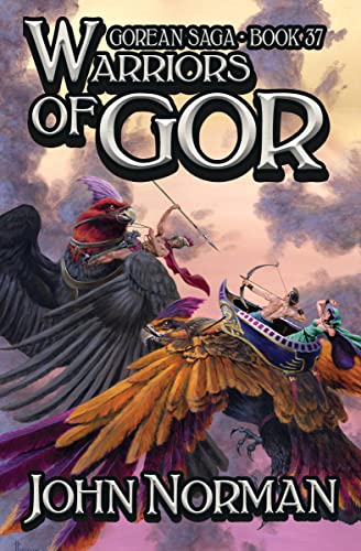Warriors of Gor (Gorean Saga) von Open Road Integrated Media, Inc.