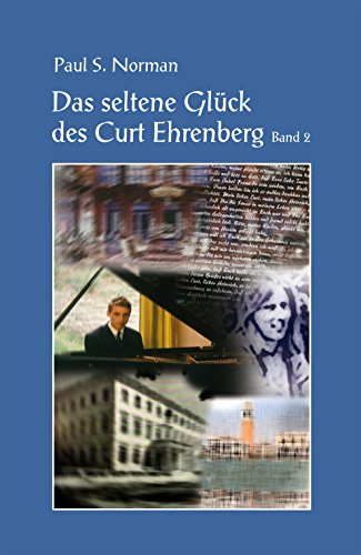 Das seltene Glück des Curt Ehrenberg Band 2 von Heiner Labonde Verlag