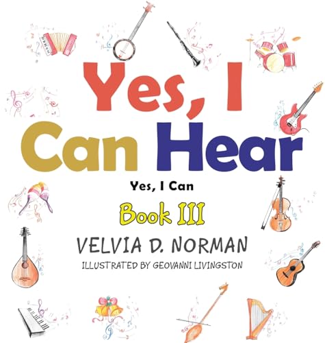Yes, I Can Hear von AuthorHouse