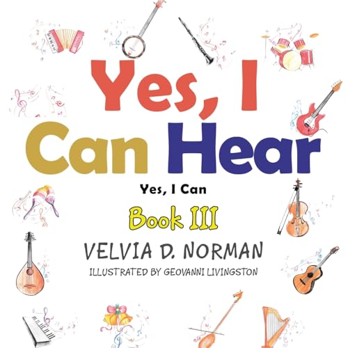 Yes, I Can Hear von AuthorHouse