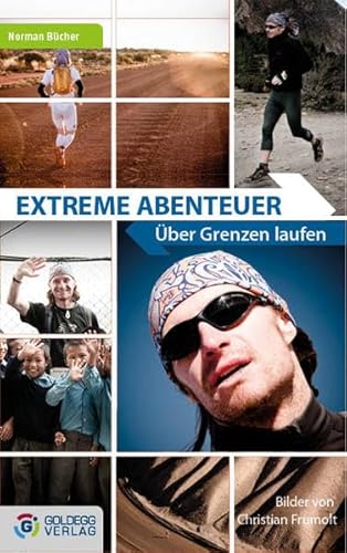 Extreme Abenteuer: Über Grenzen laufen