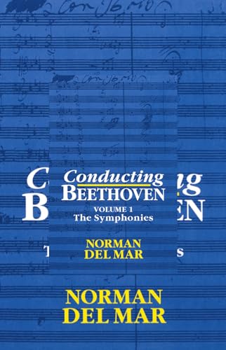 Conducting Beethoven: Volume 1: The Symphonies von Oxford University Press