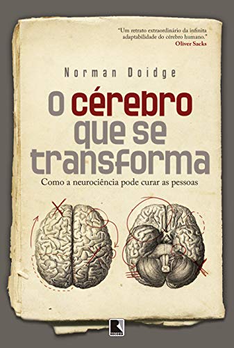 O Cérebro Que Se Transforma (Em Portuguese do Brasil)