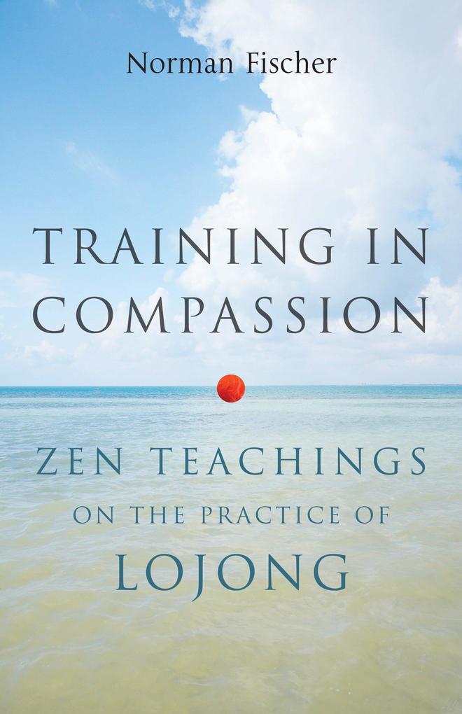 Training in Compassion von Shambhala Publications Inc