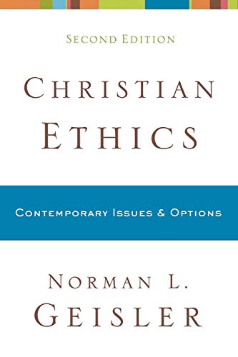 Christian Ethics: Contemporary Issues & Options