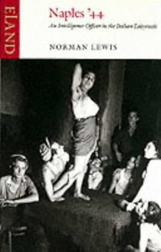 Naples '44: An Intelligence Officer in the Italian Labyrinth von GARDNERS