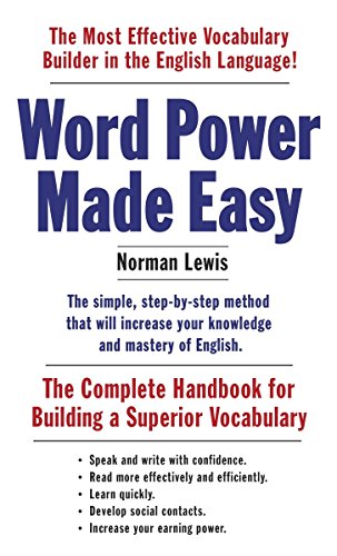 Word Power Made Easy: The Complete Handbook for Building a Superior Vocabulary