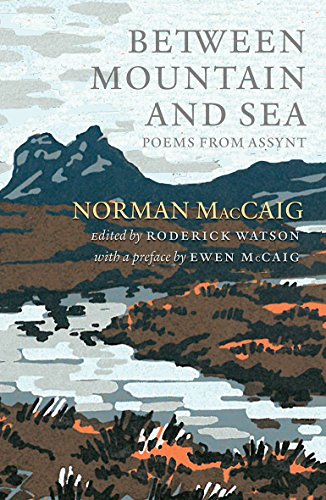 Between Mountain and Sea: Poems from Assynt