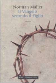 Il vangelo secondo il figlio Il vangelo secondo il figlio