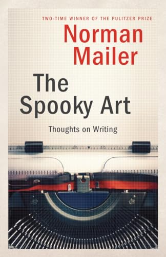 The Spooky Art: Thoughts on Writing The Spooky Art: Thoughts on Writing