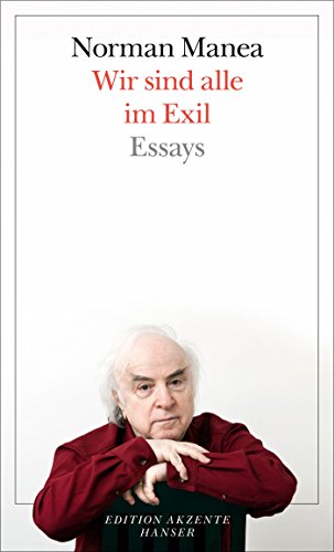 Wir sind alle im Exil: Essays