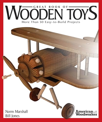 Great Book of Wooden Toys: More Than 50 Easy-to-build Projects (American Woodworker (Paperback)) von Fox Chapel Publishing