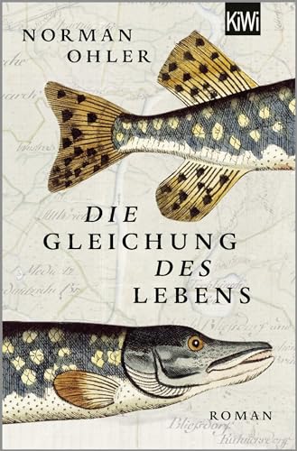 Die Gleichung des Lebens: Roman von Kiepenheuer & Witsch GmbH