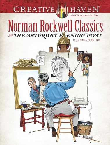 Creative Haven Norman Rockwell's Saturday Evening Post Classics Coloring Book (Adult Coloring)