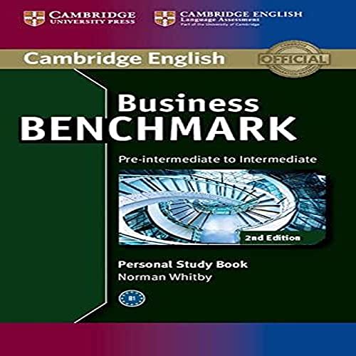 Business Benchmark Pre-intermediate to Intermediate BULATS and Business Preliminary Personal Study Book Business Benchmark Pre-intermediate to Intermediate BULATS and Business Preliminary Personal Study Book