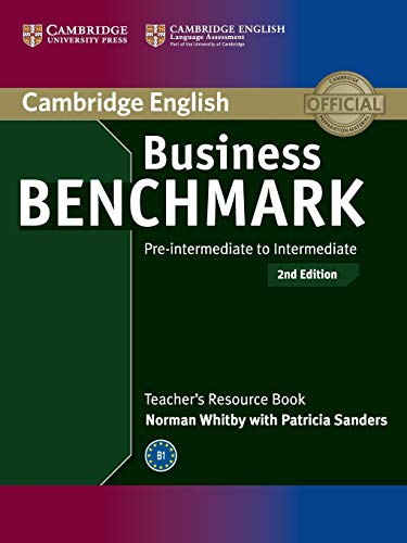 Business Benchmark Pre-intermediate to Intermediate BULATS and Business Preliminary Teacher's Resource Book von Cambridge University Press