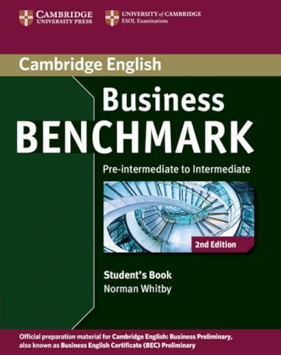 Business Benchmark Pre-intermediate - Intermediate Business Preliminary Student's Book: Pre-intermediate to Intermediate Business Preliminary (Cambridge English) von Cambridge English